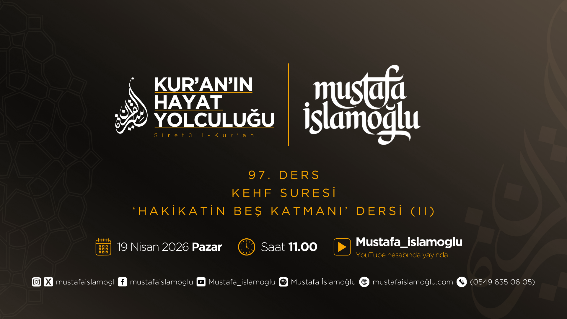 Siretü'l Kur'an - 97.Ders “Kehf Suresi 2” - Mustafa İslamoğlu